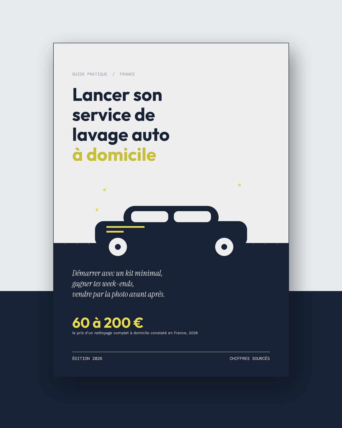 Couverture du guide Lancer son service de lavage auto à domicile, voiture stylisée sur fond bleu nuit et gris perle