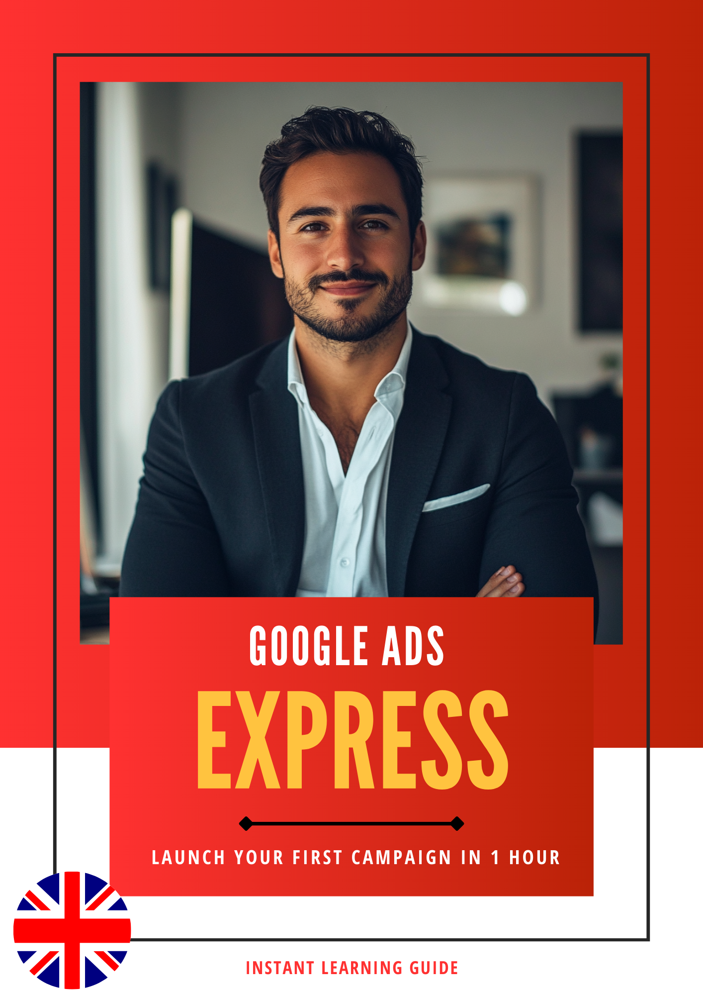 Google Ads Express : Lancez votre première campagne en 1 heure