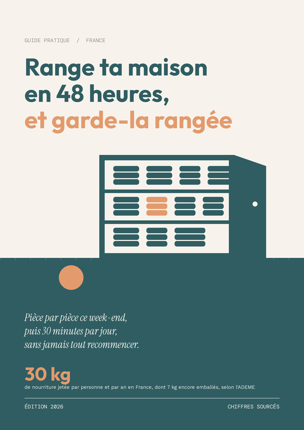 Couverture de l'ebook Range ta maison en 48 heures et garde-la rangée, guide pratique France, armoire ouverte aux piles pliées sur fond crème et bleu sarcelle