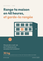 Couverture de l'ebook Range ta maison en 48 heures et garde-la rangée, guide pratique France, armoire ouverte aux piles pliées sur fond crème et bleu sarcelle