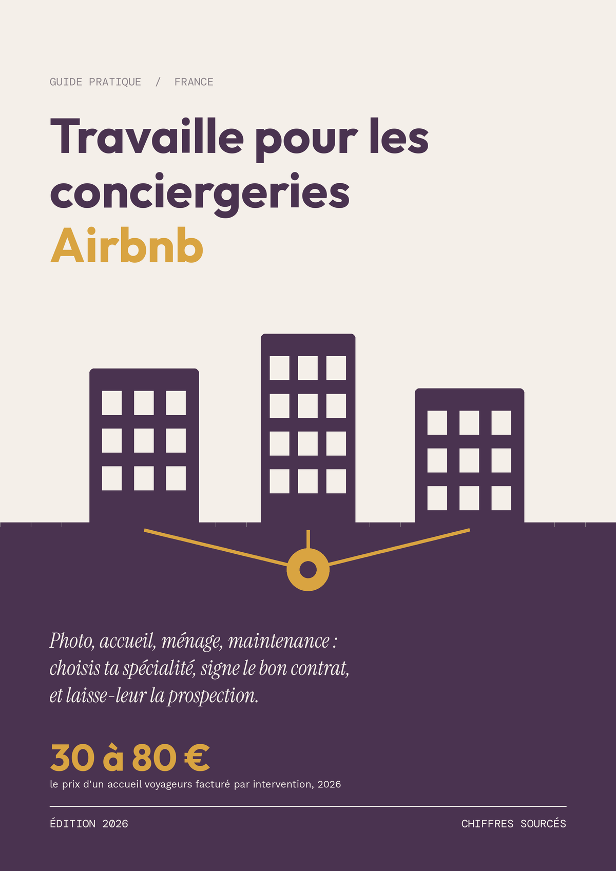 Couverture du guide Travaille pour les conciergeries Airbnb, édition 2026